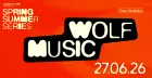 Spring Summer Series: Wolf Music
