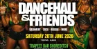 DANCEHALL & FRIENDS - Bashment, Soca, Reggae Party