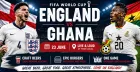 England VS Ghana