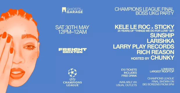 Ghosts of Garage Presents Champions League Final Boss Rooftop UKG Party