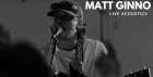 MATT GINNO - LIVE ACOUSTIC
