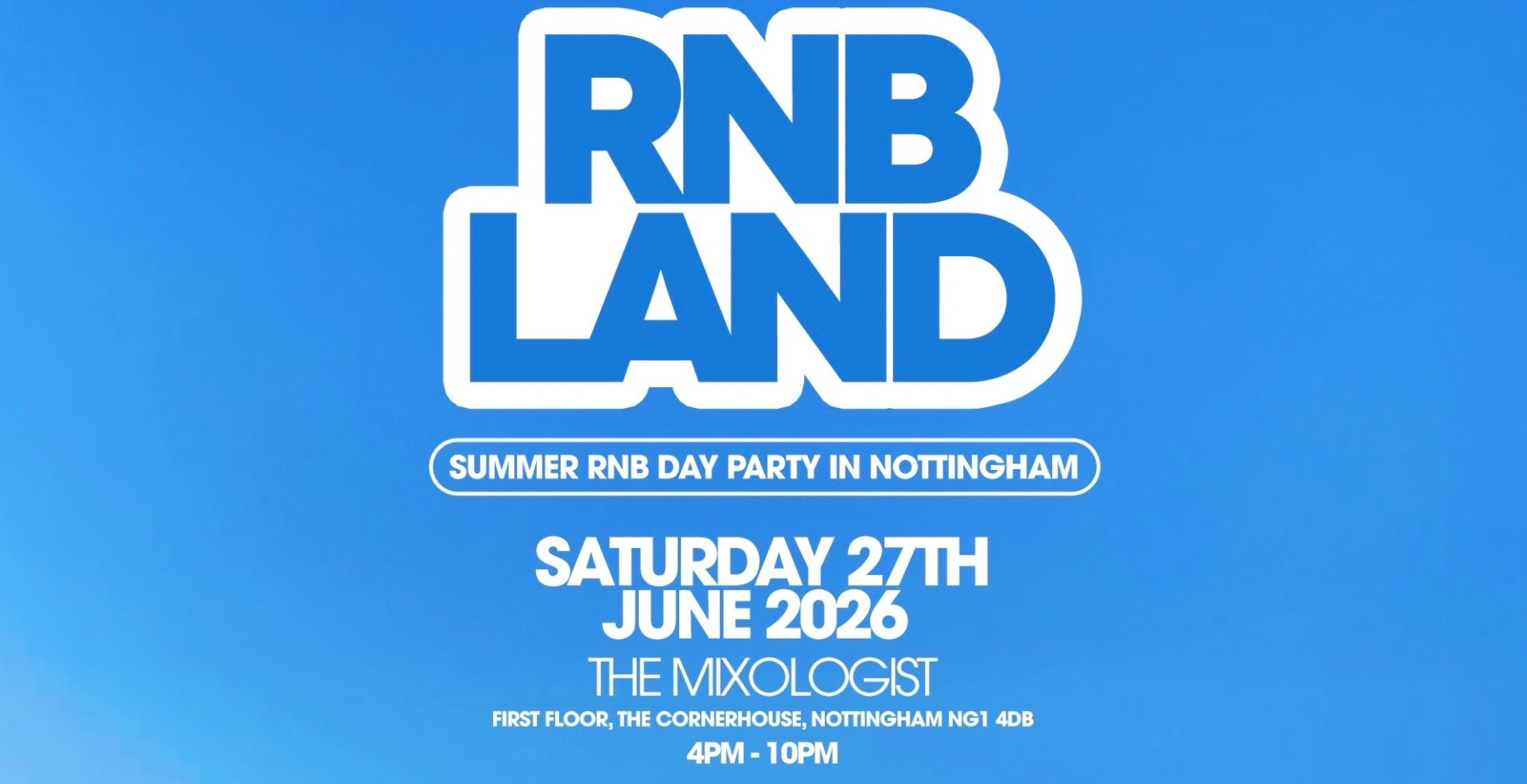 RNBLAND - Nottingham's Biggest Summer RNB DAY PARTY at Trapeze
