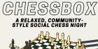CHESSBOX - Weekly Chess Club & Social Night | Every Tuesday | Stratford
