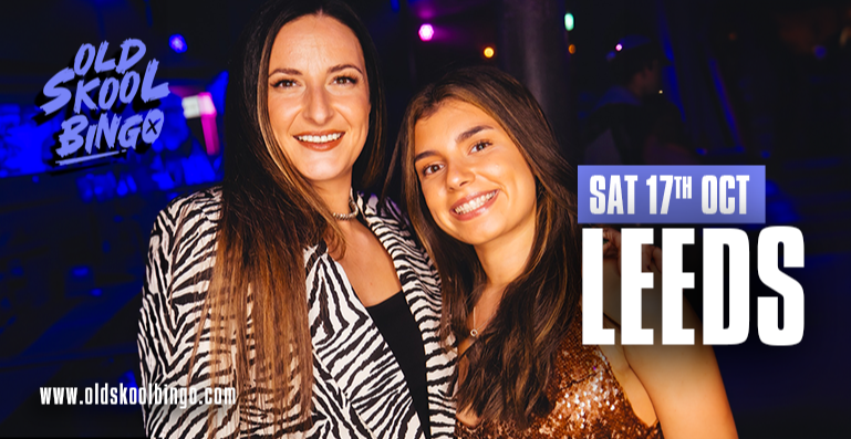 Old Skool BINGO LEEDS