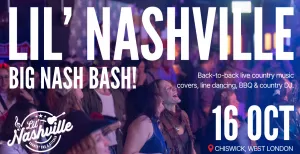 Lil' Nashville: Big Nash Bash, Live Country Music, Line Dancing & BBQ Night!