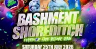 Bashment Shoreditch Party - Free Before Midnight