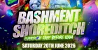 Bashment Shoreditch Party - Free Before Midnight