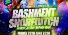 Bashment Shoreditch Party - Free Before Midnight
