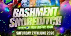 Bashment Shoreditch Party - Free Before Midnight
