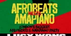 Afrobeats Meets Amapiano Soho – Everyone Free Before 12AM