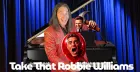 Take That Robbie Williams