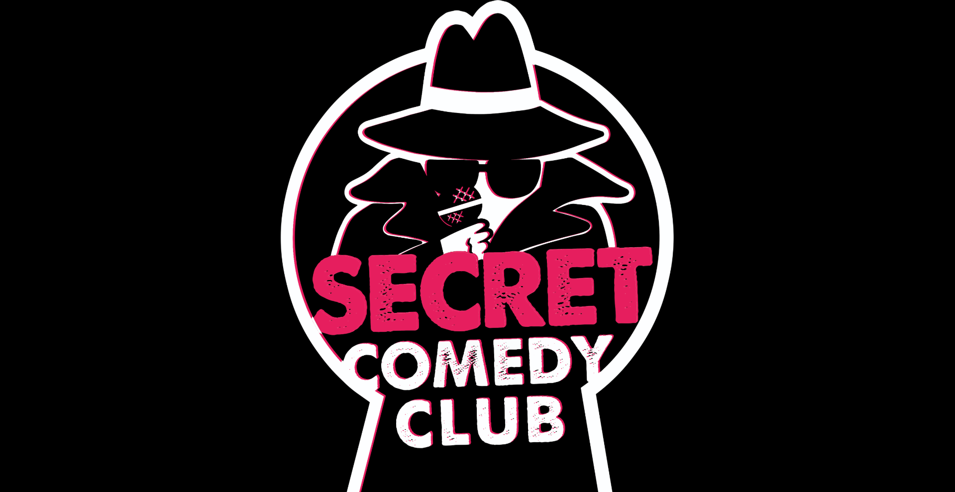 The Secret Comedy Club Saturdays