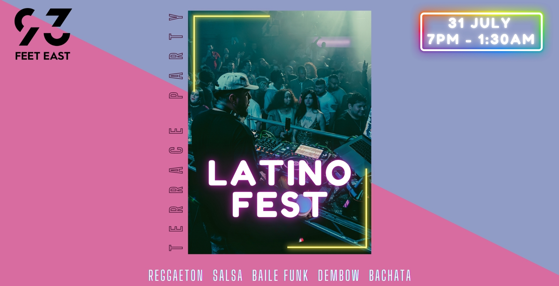 Latino Fest Summer Terrace Party (London) July 2026 at 93 Feet East