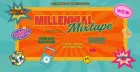 Millennial Mixtape