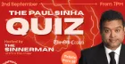 Paul Sinha Quiz - The Sinnerman Returns