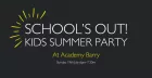 School's Out! Kids summer party