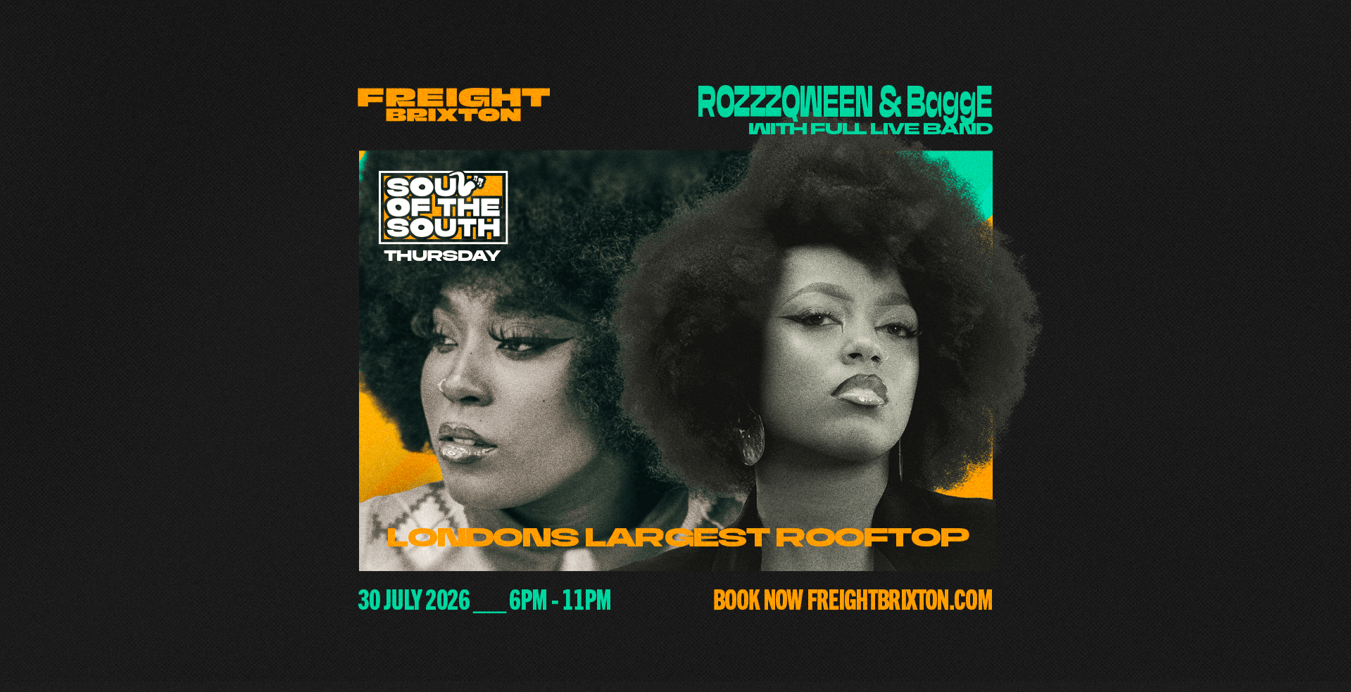 ROZZZQWEEN & Bagge - Freight Brixton Presents: Soul of the South