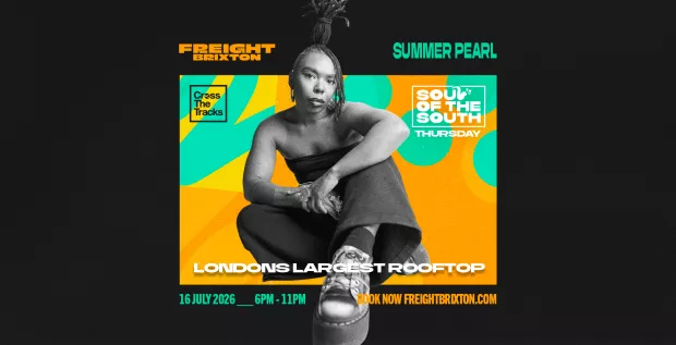 Summer Pearl - Freight Brixton & Cross The Tracks Presents: Soul of the South