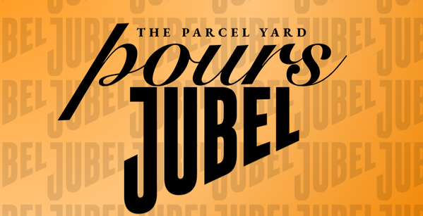 Parcel Yard Pours: Jubel at Banker