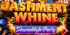 Bashment Whine - Shoreditch Party - Everyone Free Before 12 AM