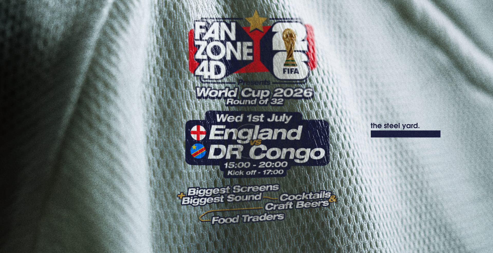 FANZONE 4D x The Steel Yard: England v DR Congo