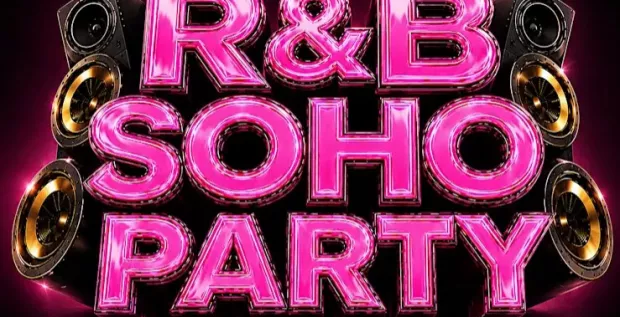 R&B Soho Party - Everyone Free Before 12AM