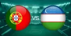 PORTUGAL VS UZBEKISTAN