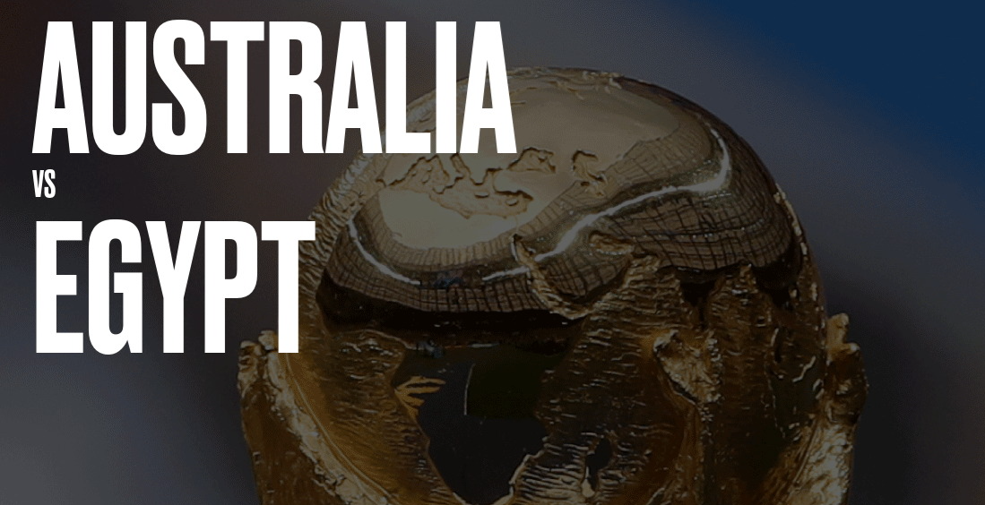 Australia vs Egypt - Fifa World Cup