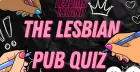 Lesbian Island - The Lesbian Pub Quiz