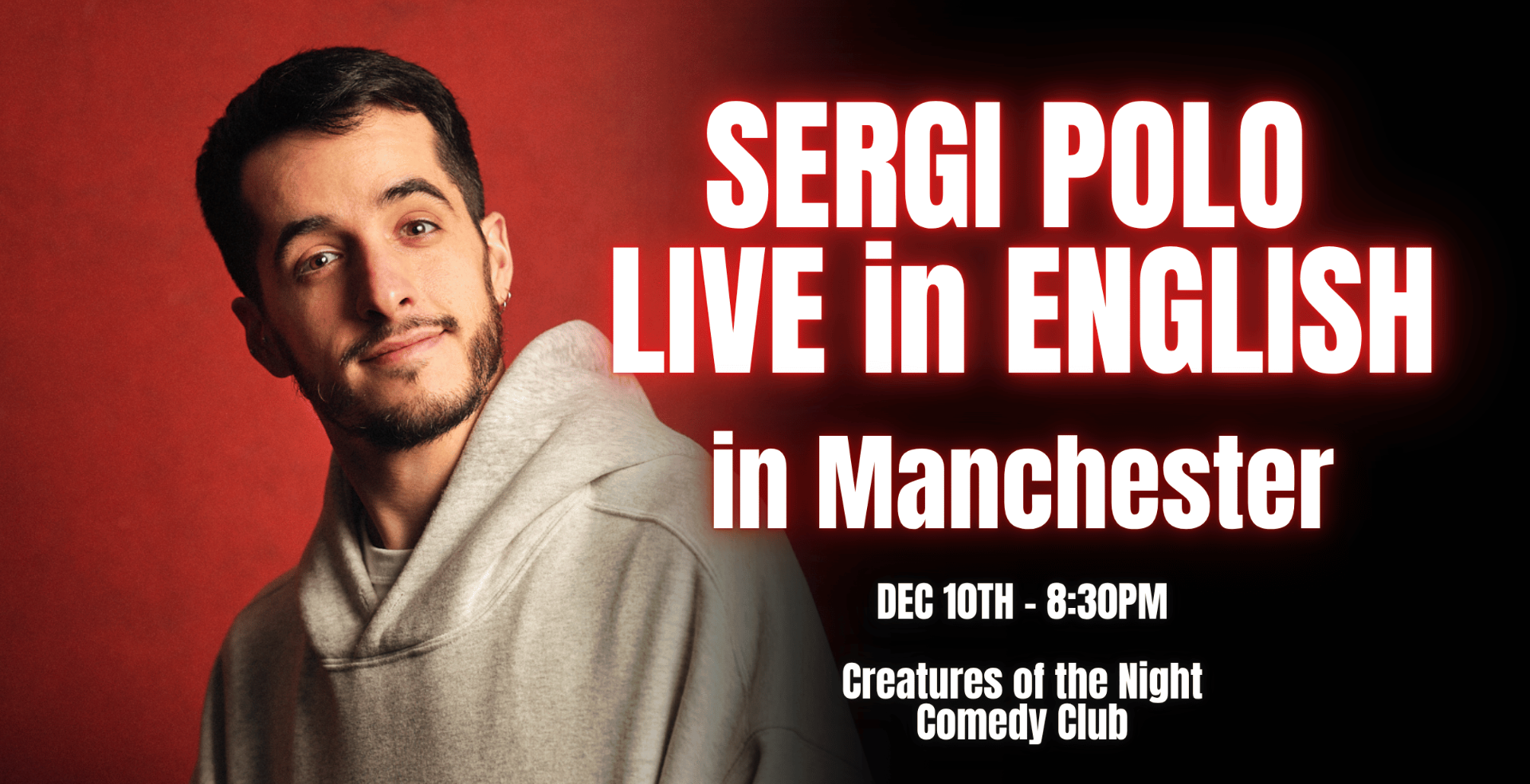 Sergi Polo LIVE In Manchester - English Show!