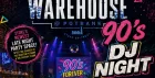 The Warehouse - 90's DJ Night