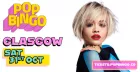 Pop Bingo Special Glasgow