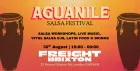 Aguanile Salsa Festival (Freight Brixton)
