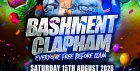 Bashment Clapham - Everyone Free Before 12AM