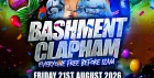 Bashment Clapham - Everyone Free Before 12AM