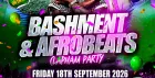 Bashment & Afrobeats Clapham Party - Everyone Free Before 12AM