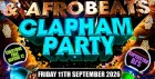 Bashment & Afrobeats Clapham Party - Everyone Free Before 12AM