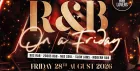 R&B On A Friday - Shoreditch Free RnB Party