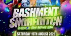 Bashment Shoreditch Party - Free Before Midnight