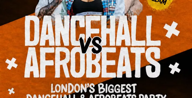 Dancehall Vs Afrobeats Brixton – Everyone Free Before 12AM