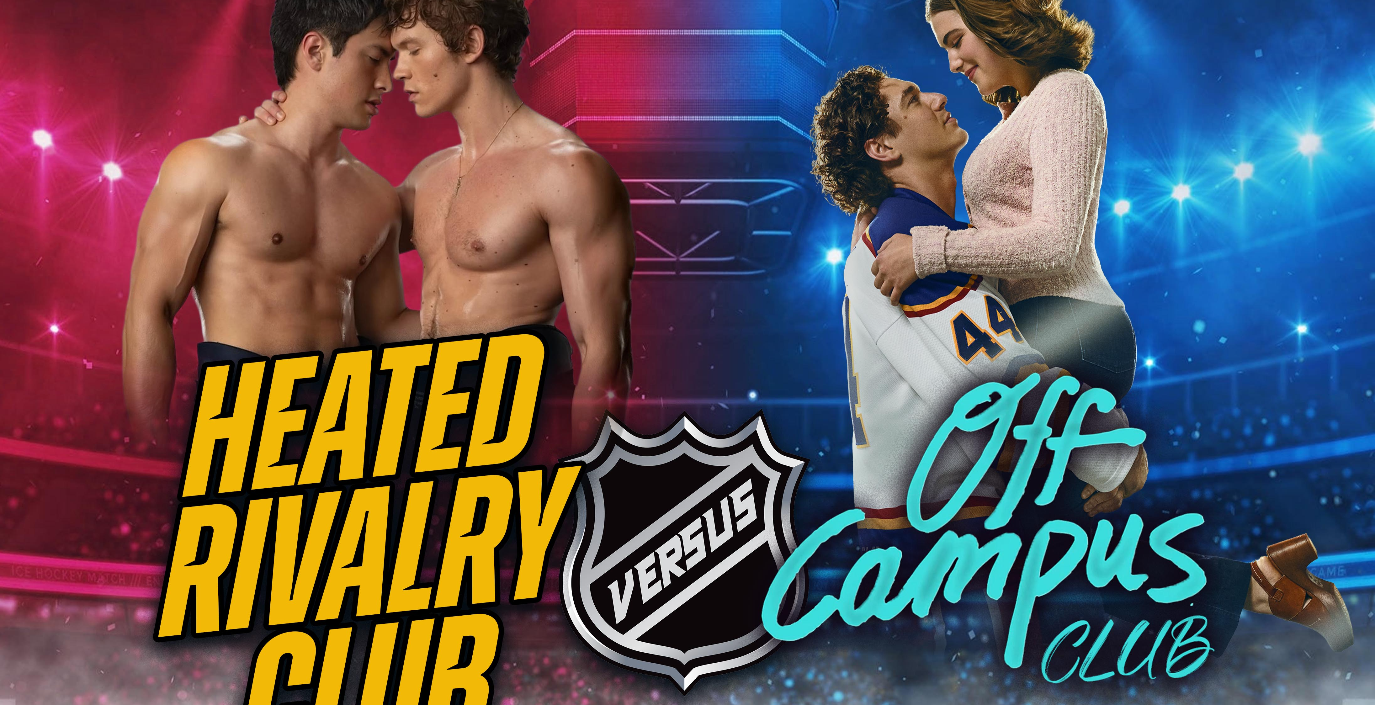 Off Campus VS Heated Rivalry (Sheffield)