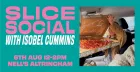 Slice Social with Isobel Cummins