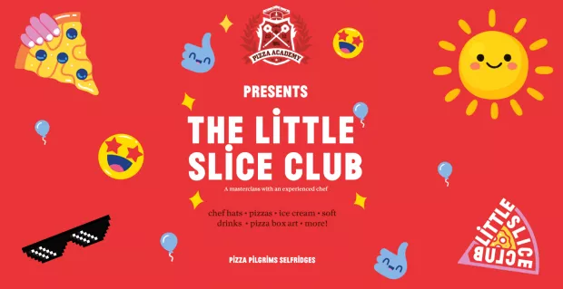 The Little Slice Pizza Class at Pizza Pilgrims Selfridges - Summer Special ☀️