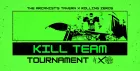 Rolling Zeros Presents: KILL TEAM: BLITZ DAY