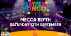 Mayhem Bingo @ Mecca Blyth