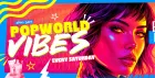 Popworld Vibes