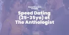 Speed Dating (25-35 yo)
