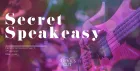 The Secret Speakeasy - Festival Party