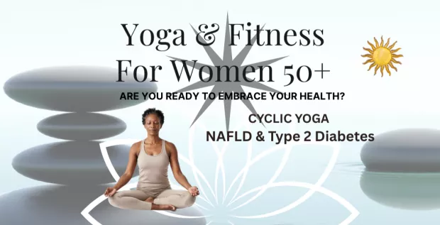 Cyclic Yoga, Meditation & Fitness for Women 50+ Thursdays 7pm, Bromley