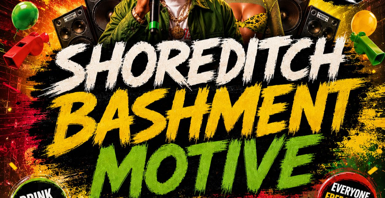 Shoreditch Bashment Motive - Everyone Free Before 12AM